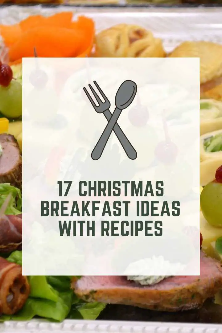 17 Christmas Breakfast Ideas with Recipes (Quick & Delicious)