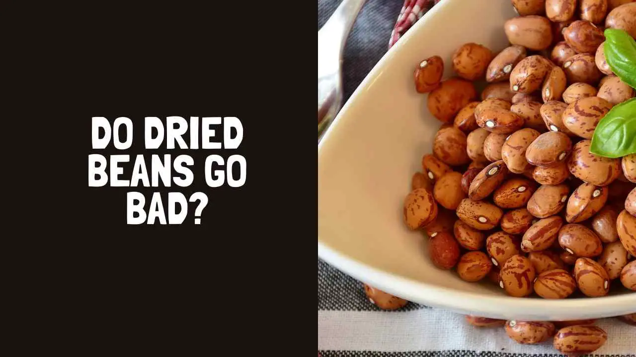 do dried beans really expire