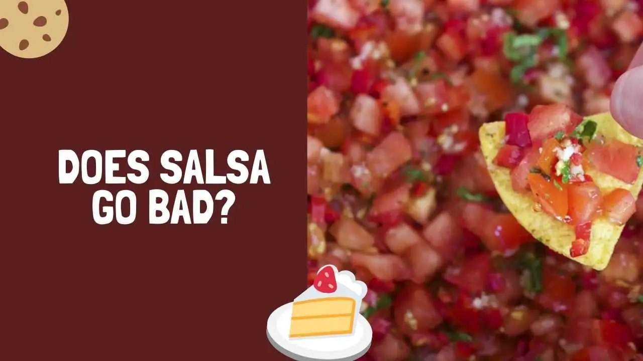 Does Salsa Go Bad