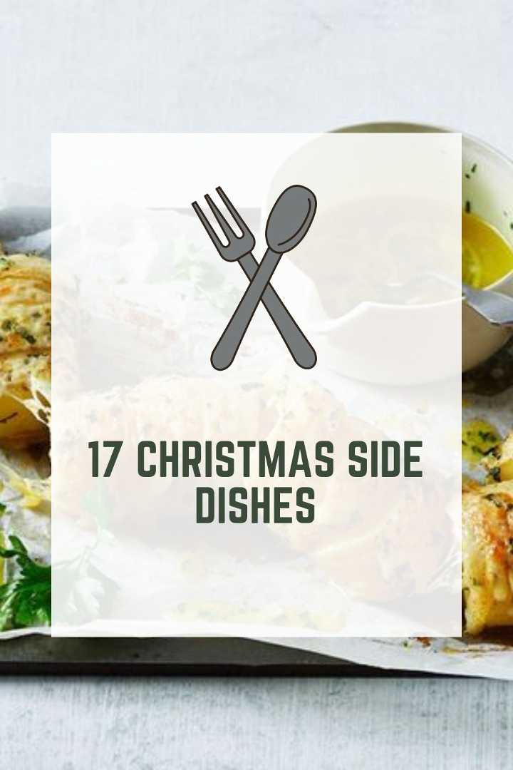 17 Christmas Side Dishes (Quick & Delicious)