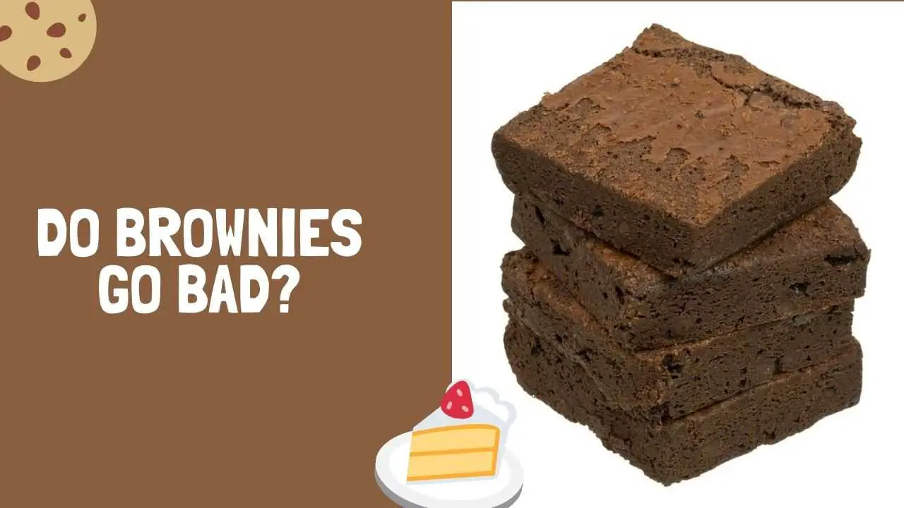 Do Brownies Go Bad? - Real Menu Prices