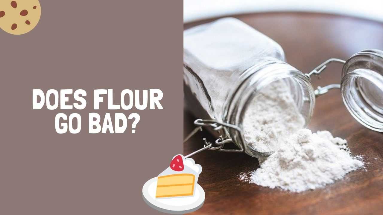 Does Flour Go Bad?