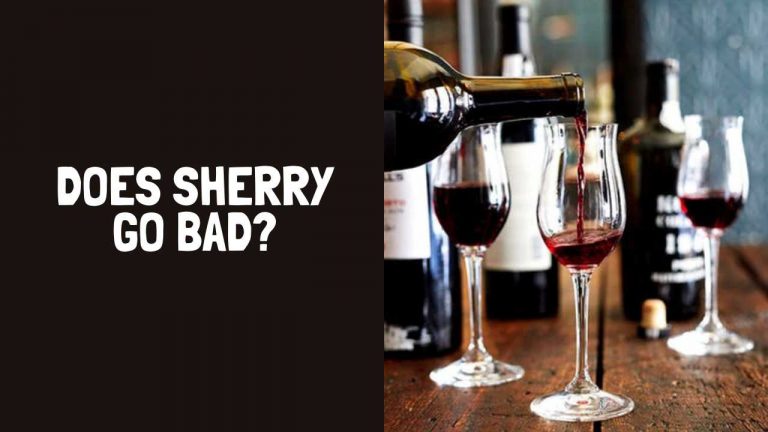 does-sherry-go-bad-how-long-does-sherry-last