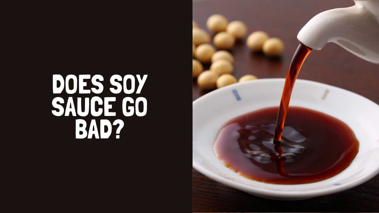 Does Soy Sauce Have To Be Refrigerated Does Soy Sauce Go Bad 