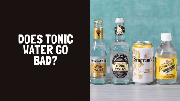 does-tonic-water-go-bad-how-long-does-tonic-water-last