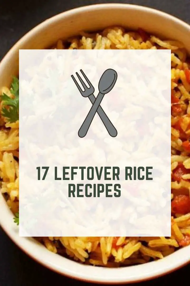 17 Leftover Rice Recipes Quick And Delicious 4982