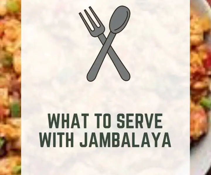 What To Serve With Jambalaya