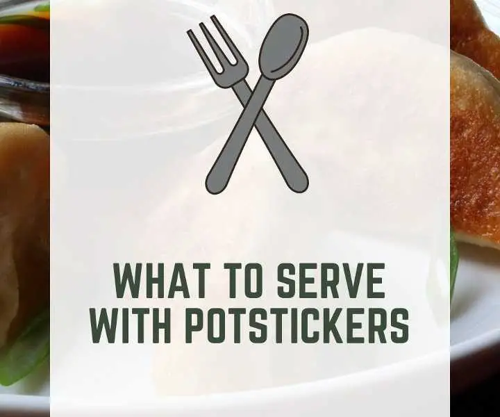 What To Serve With Potstickers