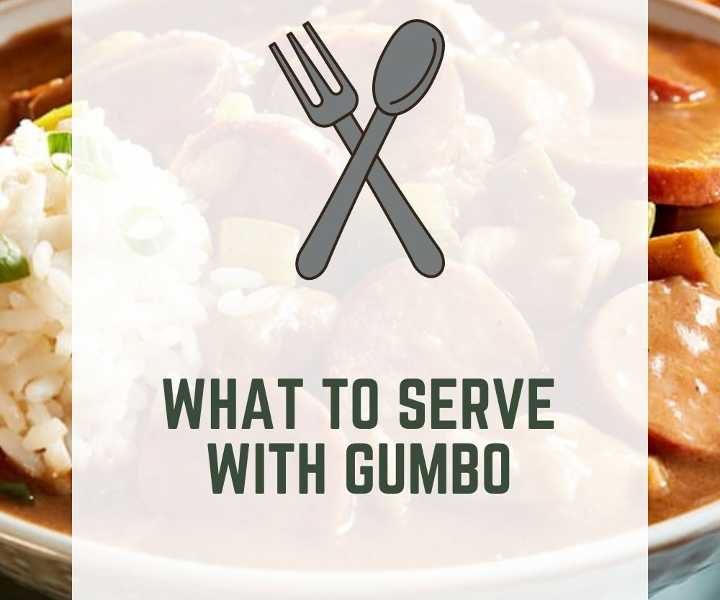 What To Serve With Gumbo