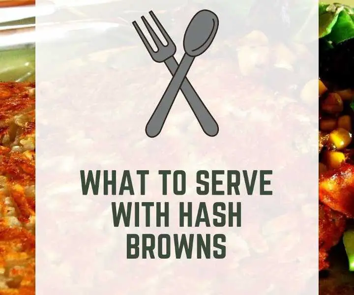 What To Serve With Hash Browns