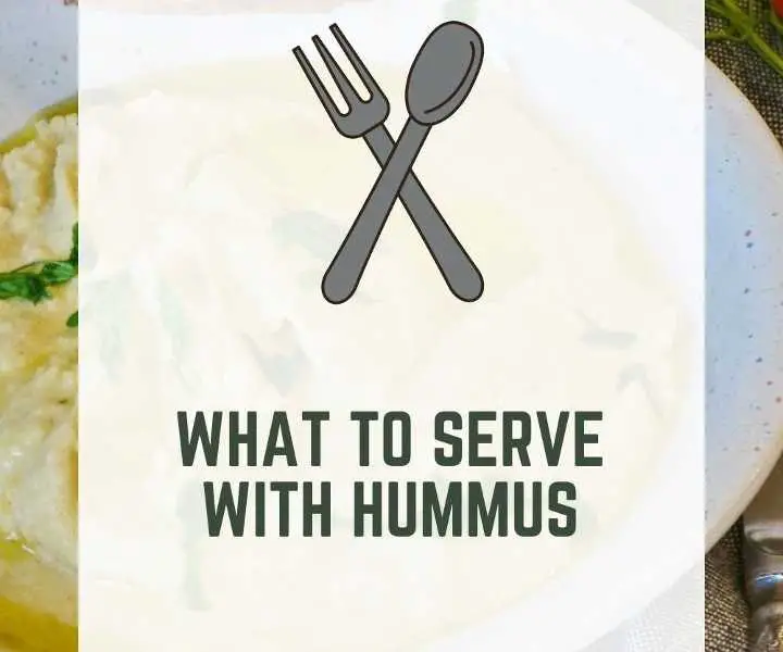 What To Serve With Hummus