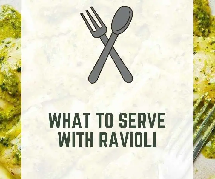 What To Serve With Ravioli